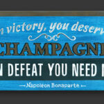 В случае победы, вы заслуживаете шампанского