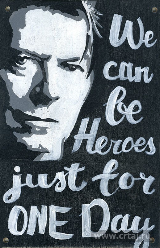 Интерьерная табличка. We can be Heroes. David Bowie
